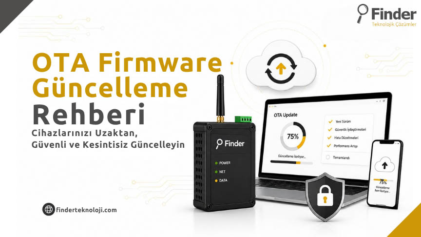 OTA Firmware Güncelleme Rehberi (2026)